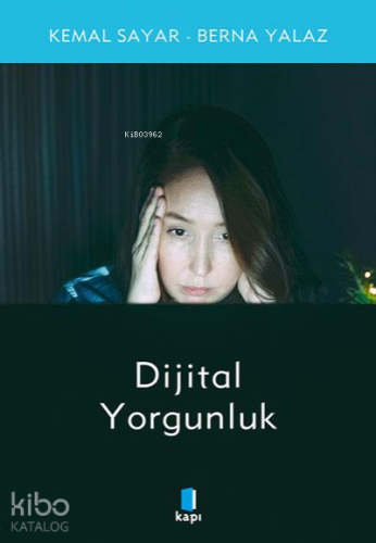 Dijital Yorgunluk