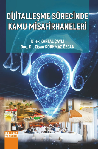 Dijitalleşme Sürecinde Kamu Misafirhaneleri