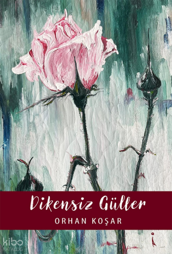 Dikensiz Güller