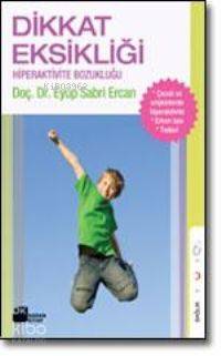 Dikkat Eksikliği Hiperaktivite Bozukluğu; Hiperaktivite Bozukluğu
