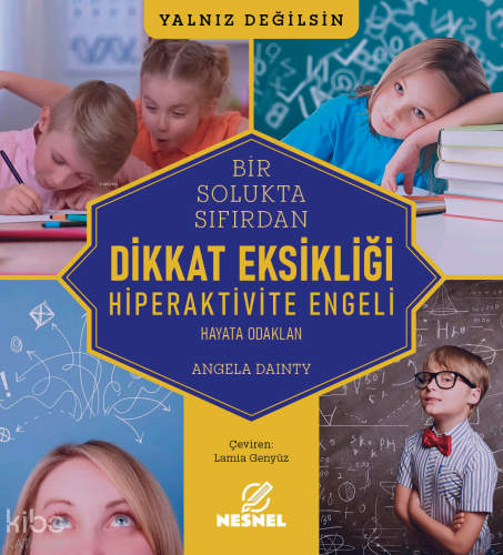 Dikkat Eksikliği;Hiperaktivite Engeli Hayata Odaklan