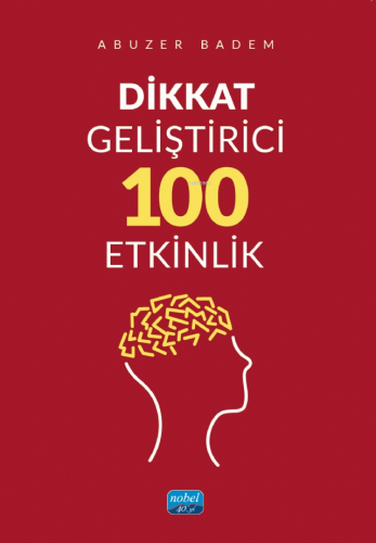 Dikkat Geliştirici 100 Etkinlik - Kitapiks.com