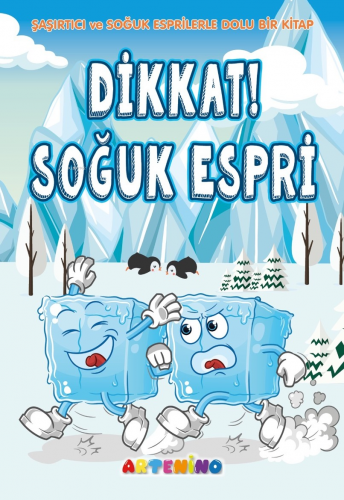 Dikkat! Soğuk Espri;Şaşırtıcı ve Soğuk Esprilerle Dolu Bir Kitap - Kit
