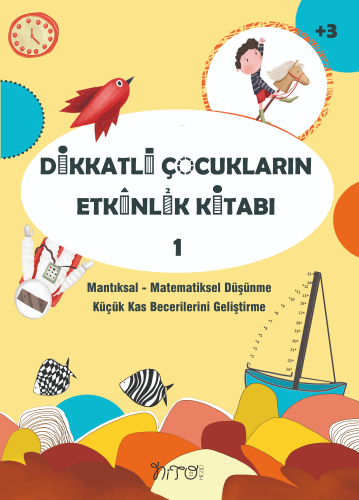 Dikkatli Çocukların Etkinlik Kitabı 1