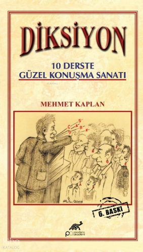 Diksiyon - 10 Derste Güzel Konuşma Sanatı