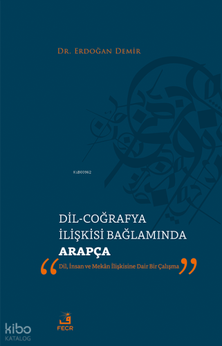 Dil-Coğrafya İlişkisi Bağlamında Arapça