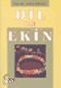 Dil İle Ekin