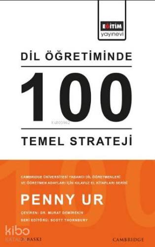 Dil Öğretiminde 100 Temel Strateji; Cambridge Üniversitesi Yabancı Dil