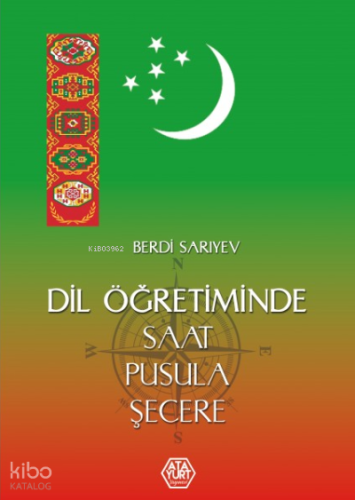 Dil Öğretiminde Saat Pusula Şecere