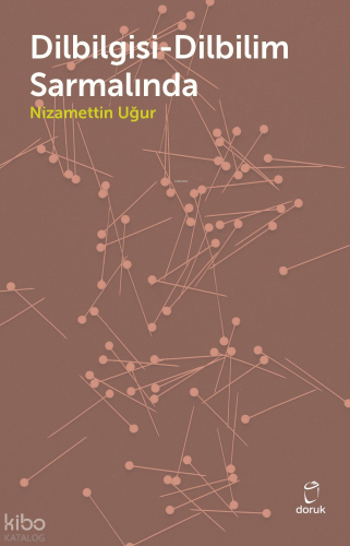Dilbilgisi-Dilbilim Sarmalında
