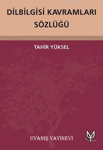 Dilbilgisi Kavramları Sözlüğü - Kitapiks.com