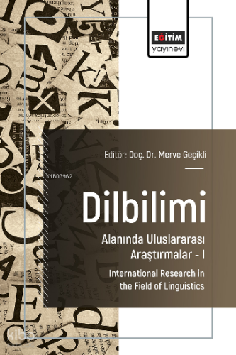 Dilbilimi Alanında Uluslararası Araştırmalar –I
