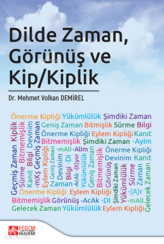 Dilde Zaman, Görünüş Ve Kip/kiplik