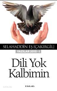 Dili Yok Kalbimin - Kitapiks.com