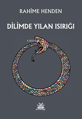 Dilimde Yılan Isırığı