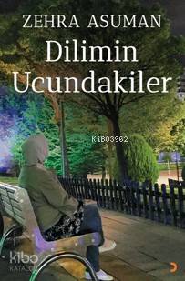 Dilimin Ucundakiler - Kitapiks.com