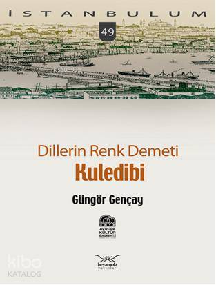 Dillerin Renk Demeti| Kuledibi