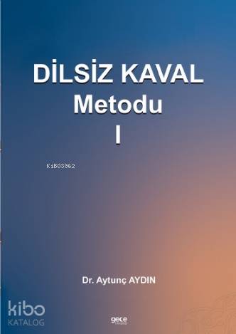 Dilsiz Kaval Metodu 1