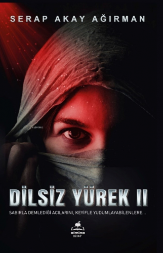 Dilsiz Yürek 2 - Kitapiks.com
