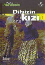 Dilsizin Kızı - Kitapiks.com