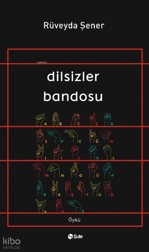 Dilsizler Bandosu