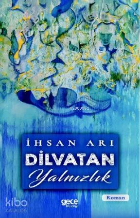 Dilvatan Yalnızlık