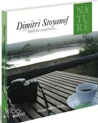 Dimitri Stoyanof Mitko'nun Objektifinden; Through Mıtko's Lenses