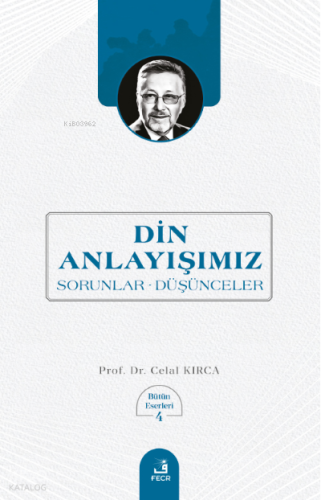 Din Anlayışımız