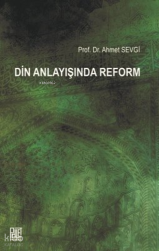Din Anlayışında Reform