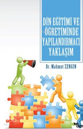 Din Eğitimi ve Öğretiminde Yapılandırmacı Yaklaşım - Kitapiks.com
