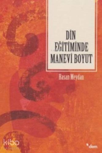 Din Eğitiminde Manevi Boyut