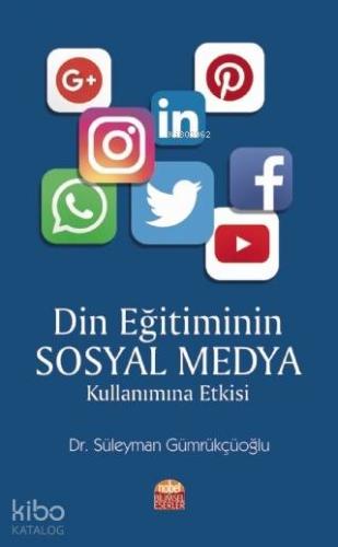 Din Eğitiminin Sosyal Medya Kullanımına Etkisi