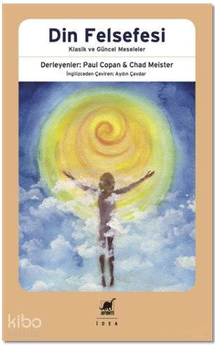 Din Felsefesi; Klasik ve Güncel Meseleler