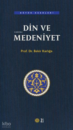Din ve Medeniyet