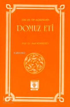 Din ve Tıp Açısından Domuz Eti