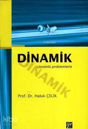 Dinamik - Çözümlü Problemlerle