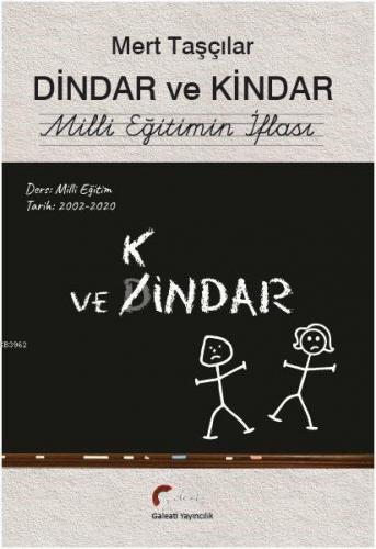 Dindar ve Kindar Milli Eğitimin İflası