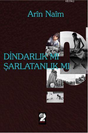 Dindarlık mı Şarlatanlık mı? - Kitapiks.com