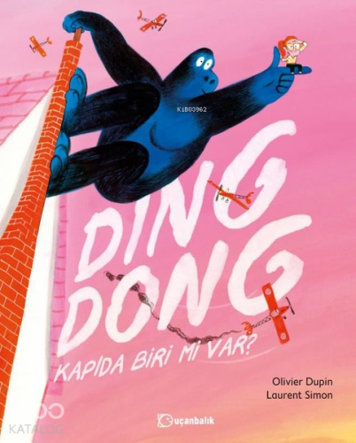 Ding Dong Kapıda Biri mi Var? - Kitapiks.com