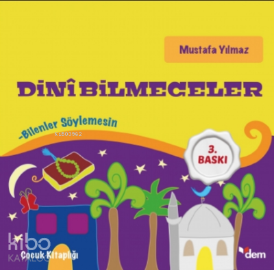 Dini Bilmeceler; Bilenler Söylemesin