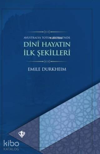 Dini Hayatın İlk Şekilleri