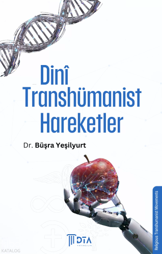 Dinî Transhümanist Hareketler;Religious Transhumanist Movements