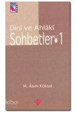 Dini ve Ahlaki Sohbetler II