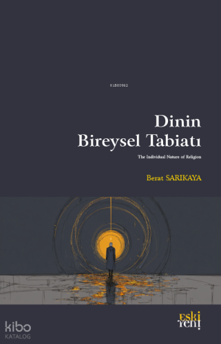 Dinin Bireysel Tabiatı