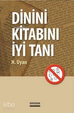 Dinini Kitabını İyi Tanı