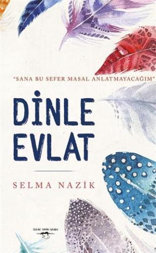 Dinle Evlat - Kitapiks.com