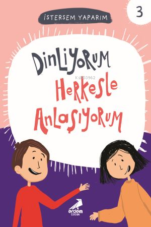 Dinliyorum Herkesle Anlaşıyorum; İstersem Yaparım 1 - Kitapiks.com