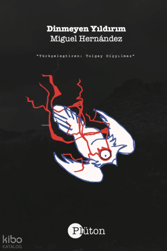 Dinmeyen Yıldırım;El Rayo Que No Cesa