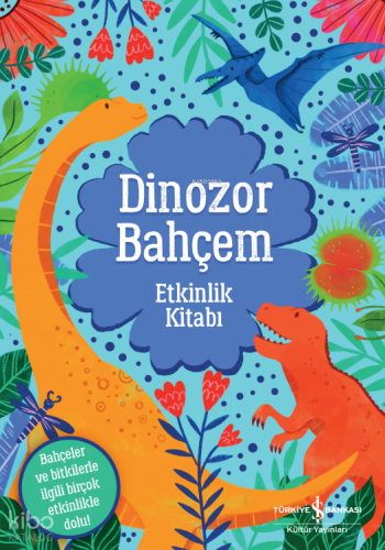 Dinozor Bahçem;Etkinlik Kitabı