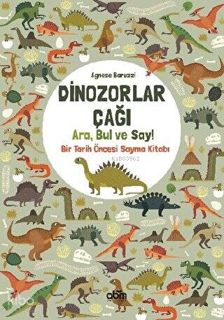 Dinozorlar Çağı: Ara, Bul ve Say – Bir Tarih Öncesi Sayma Kitabı